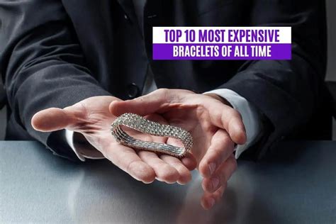 most expensive bracelets